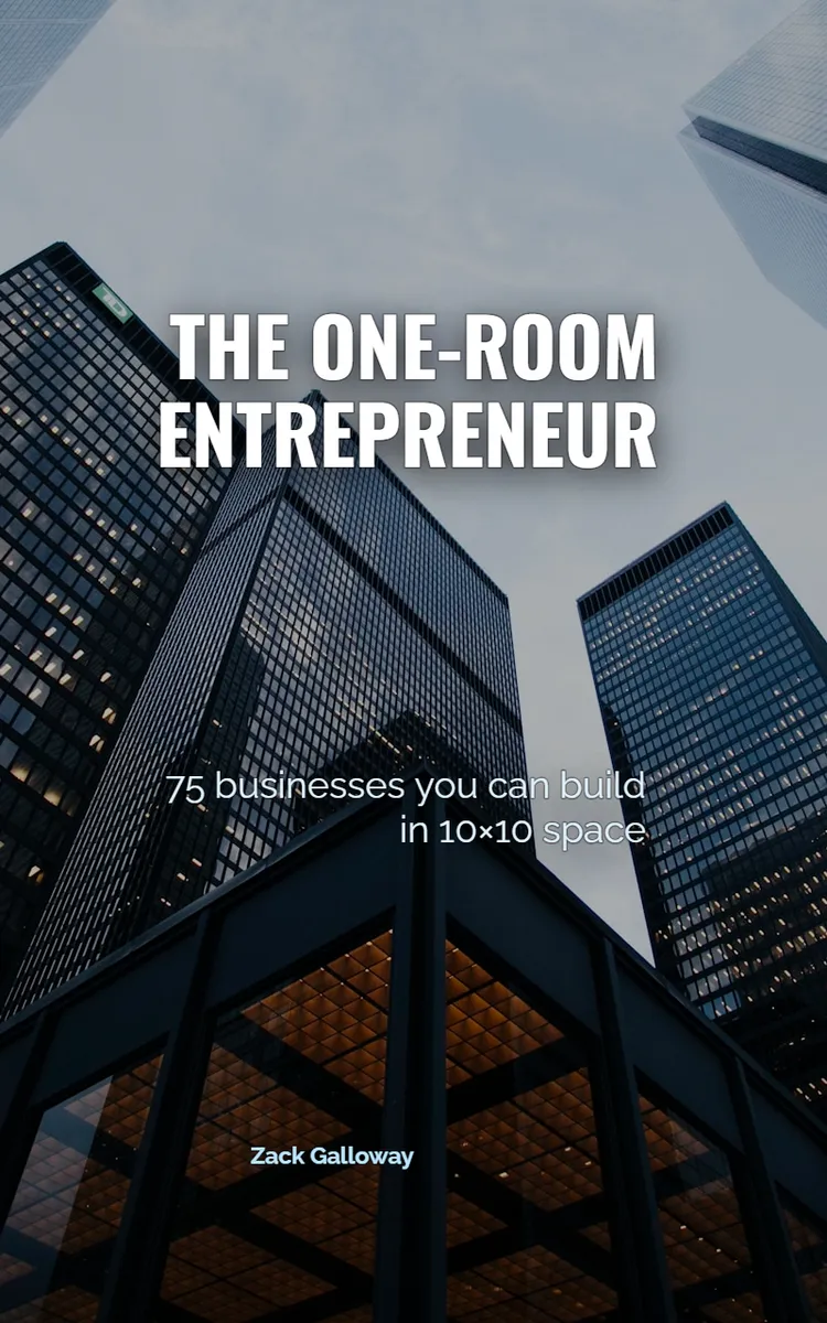 The One-Room Entrepreneur