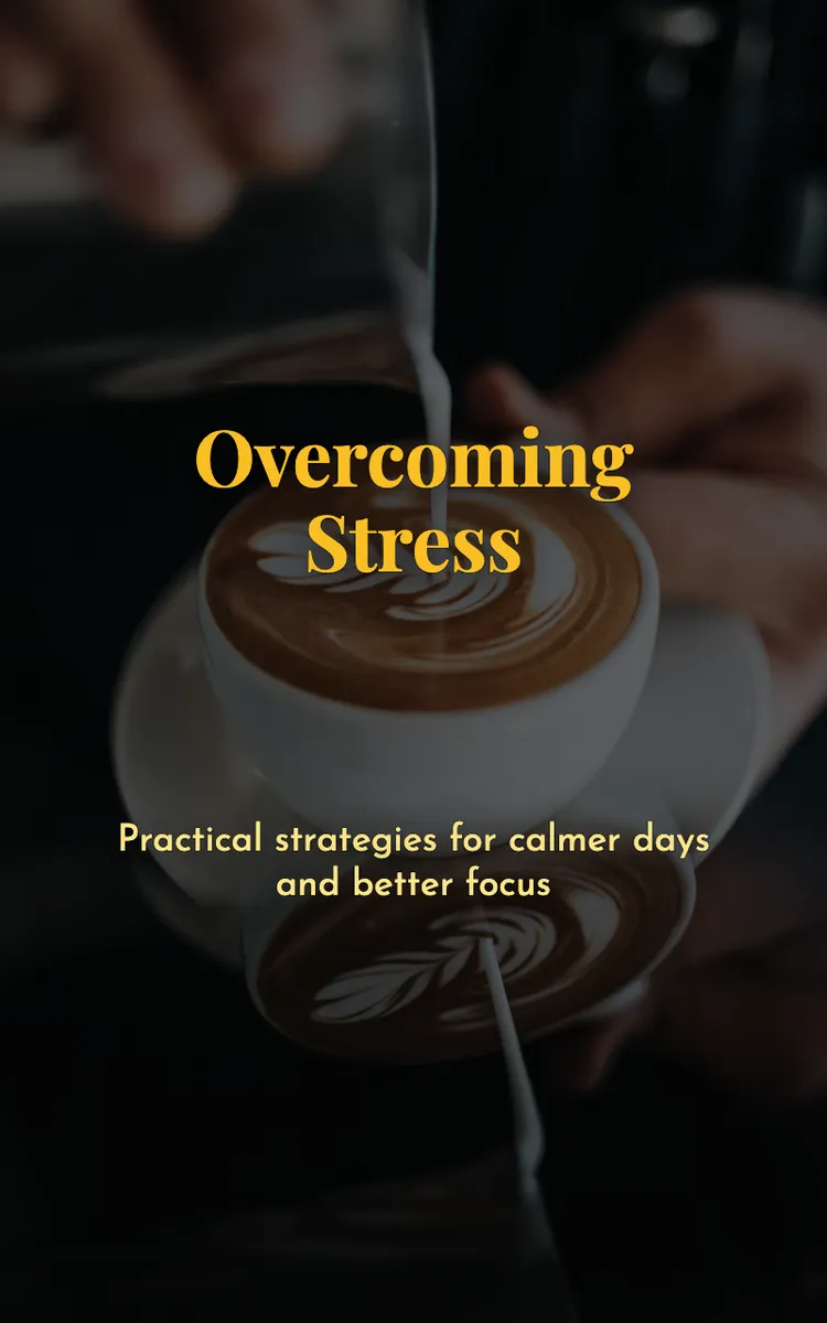 Overcoming Stress