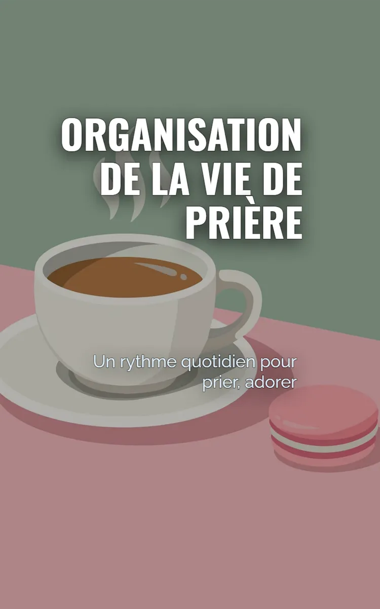 Organisation De La Vie De Prière