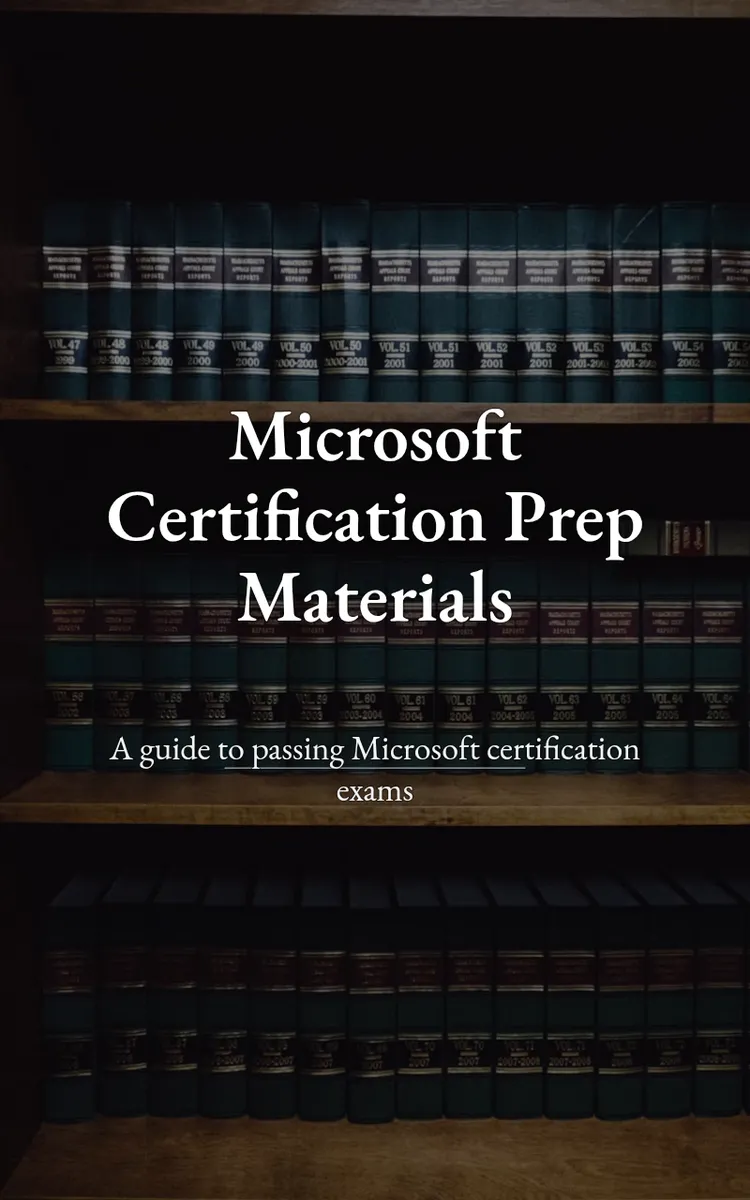 Microsoft Certification Prep Materials