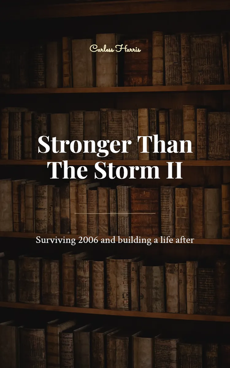 Stronger Than The Storm II