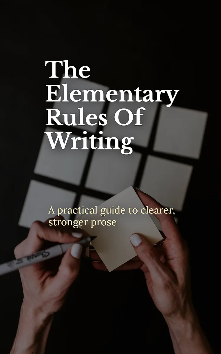 The Elementary Rules Of Writing