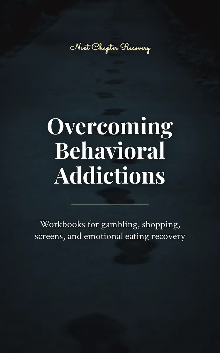 Overcoming Behavioral Addictions