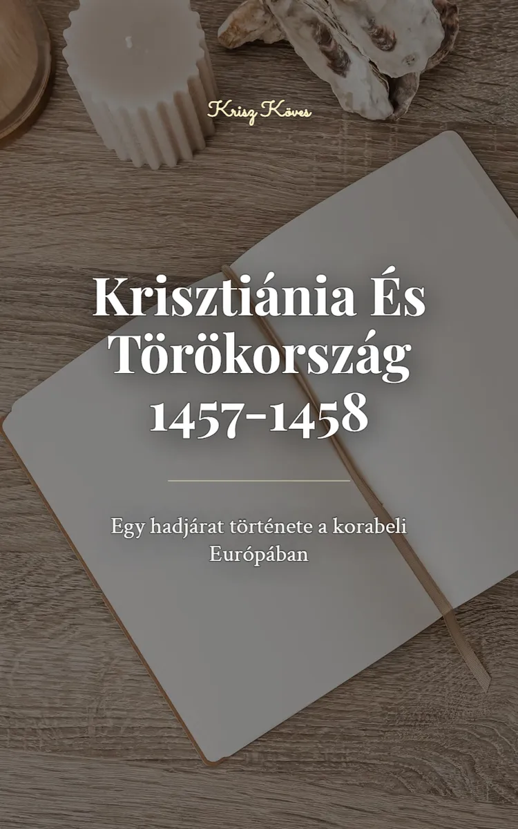 Krisztiánia És Törökország 1457-1458