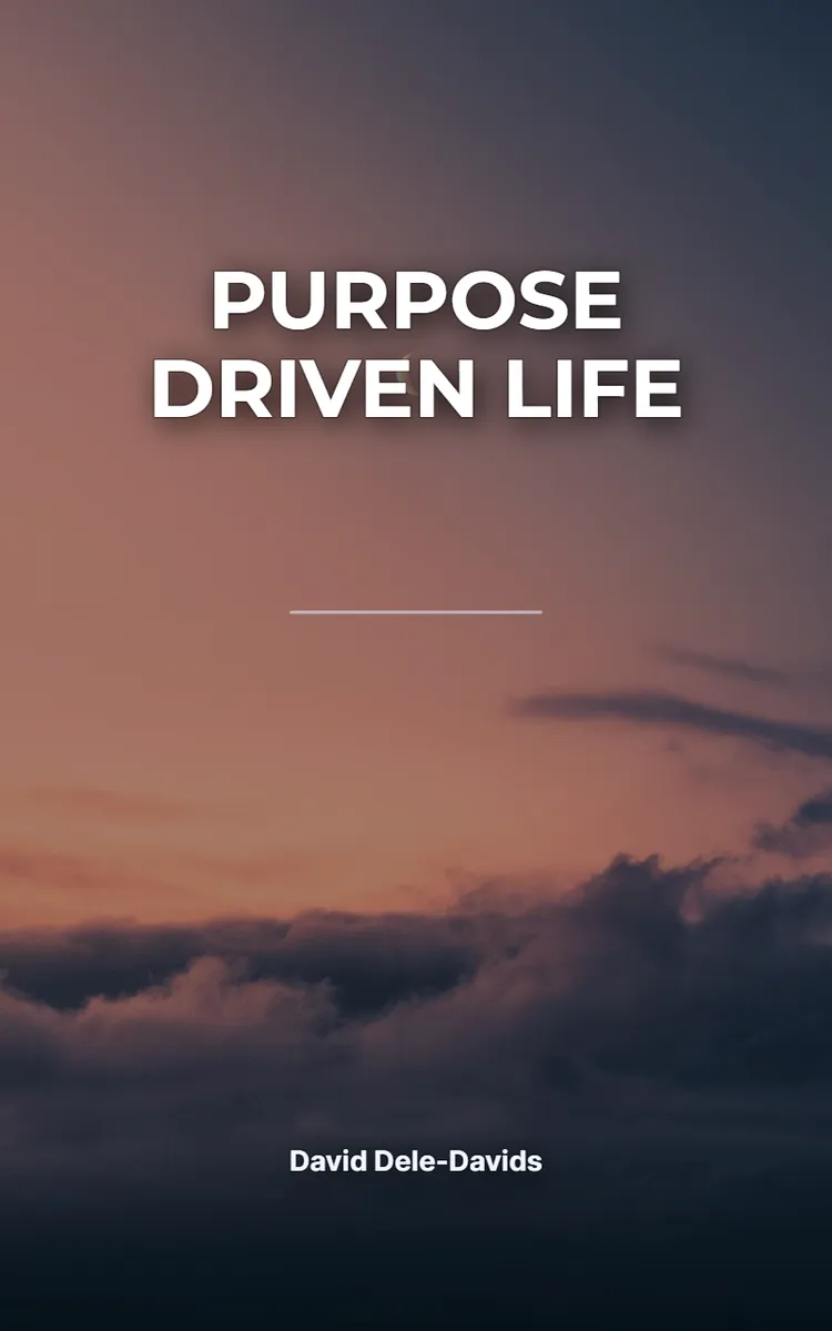 Purpose Driven Life