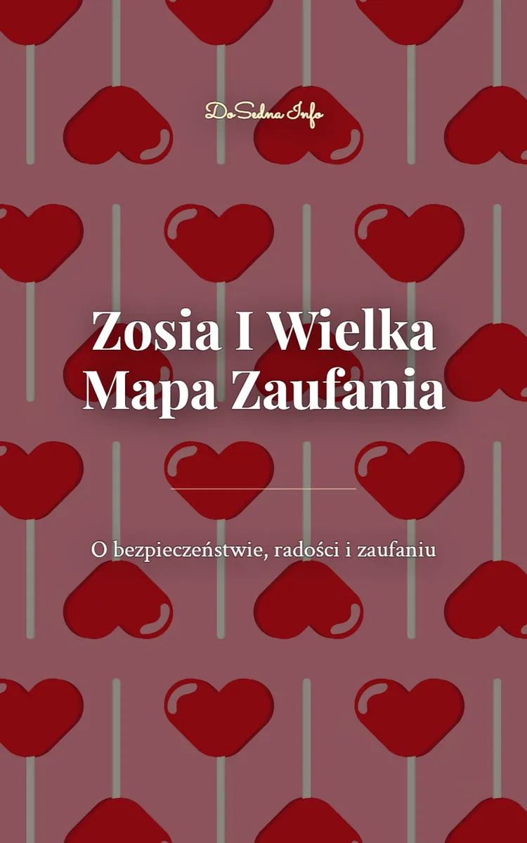Zosia I Wielka Mapa Zaufania