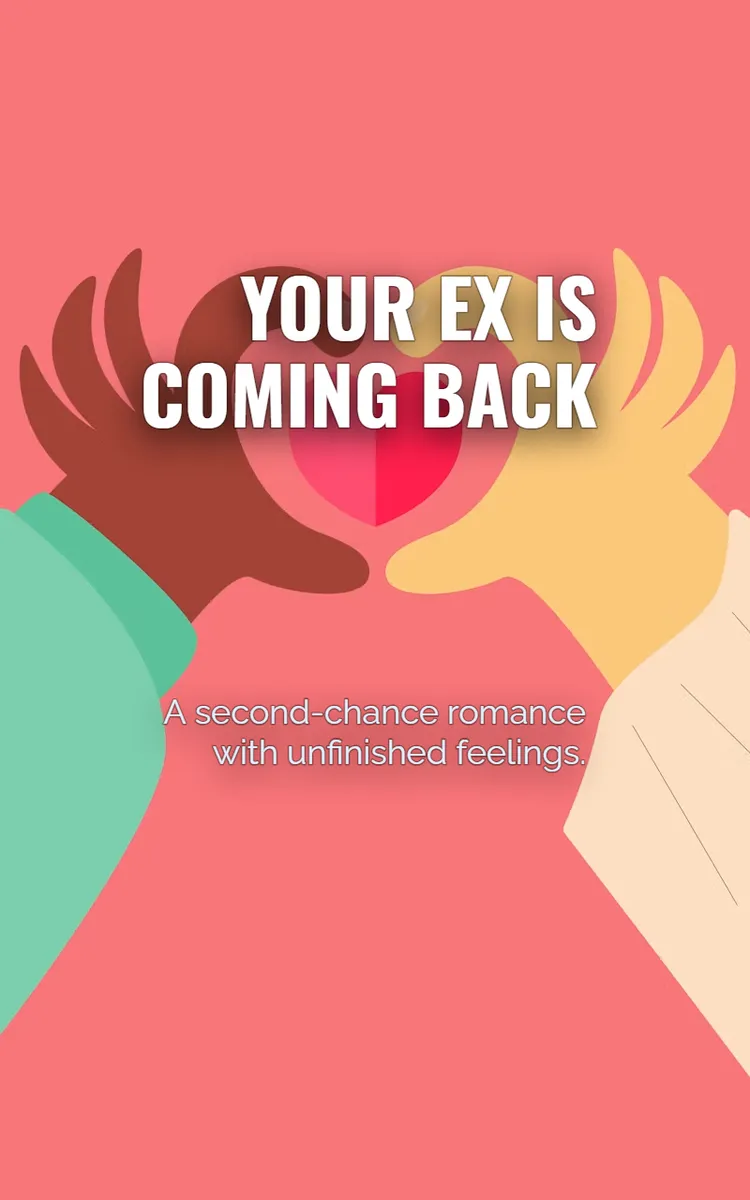 Your Ex Is Coming Back