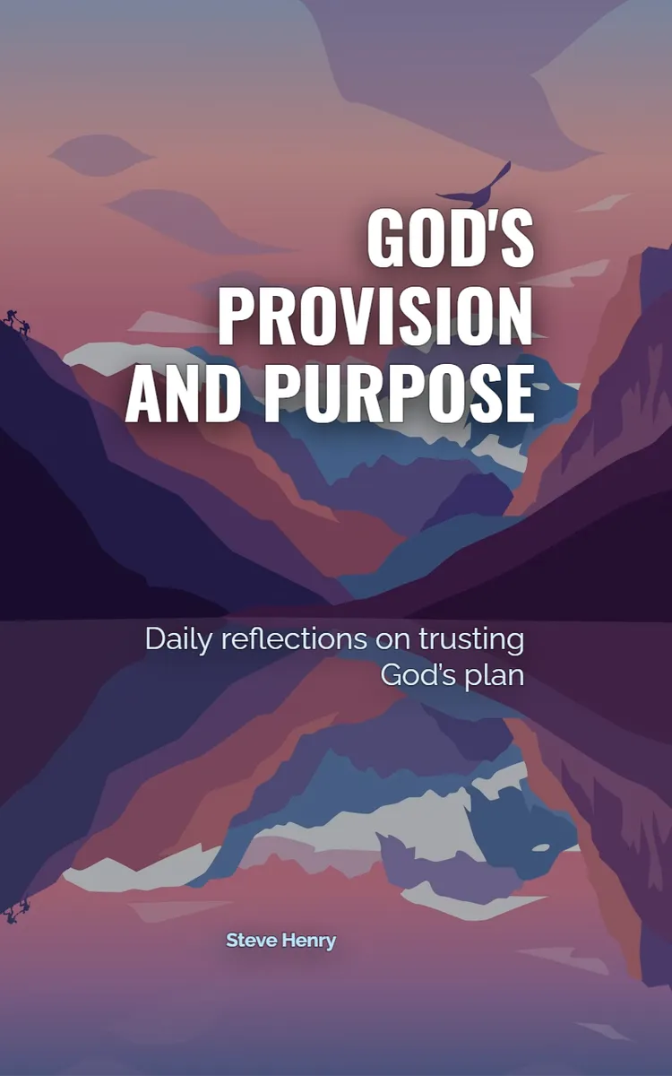 God's Provision And Purpose