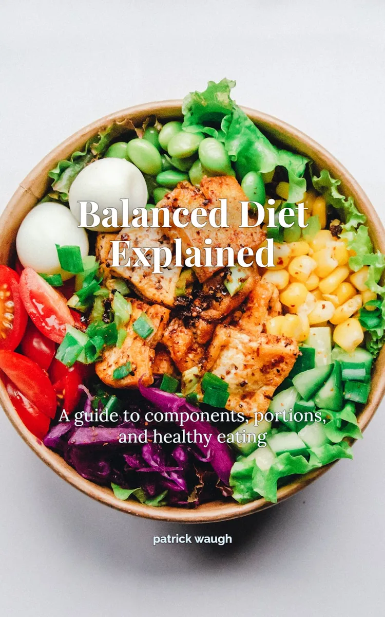 Balanced Diet Explained