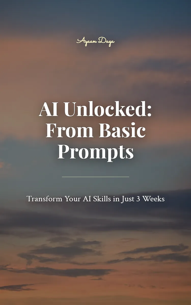 AI Unlocked: From Basic Prompts