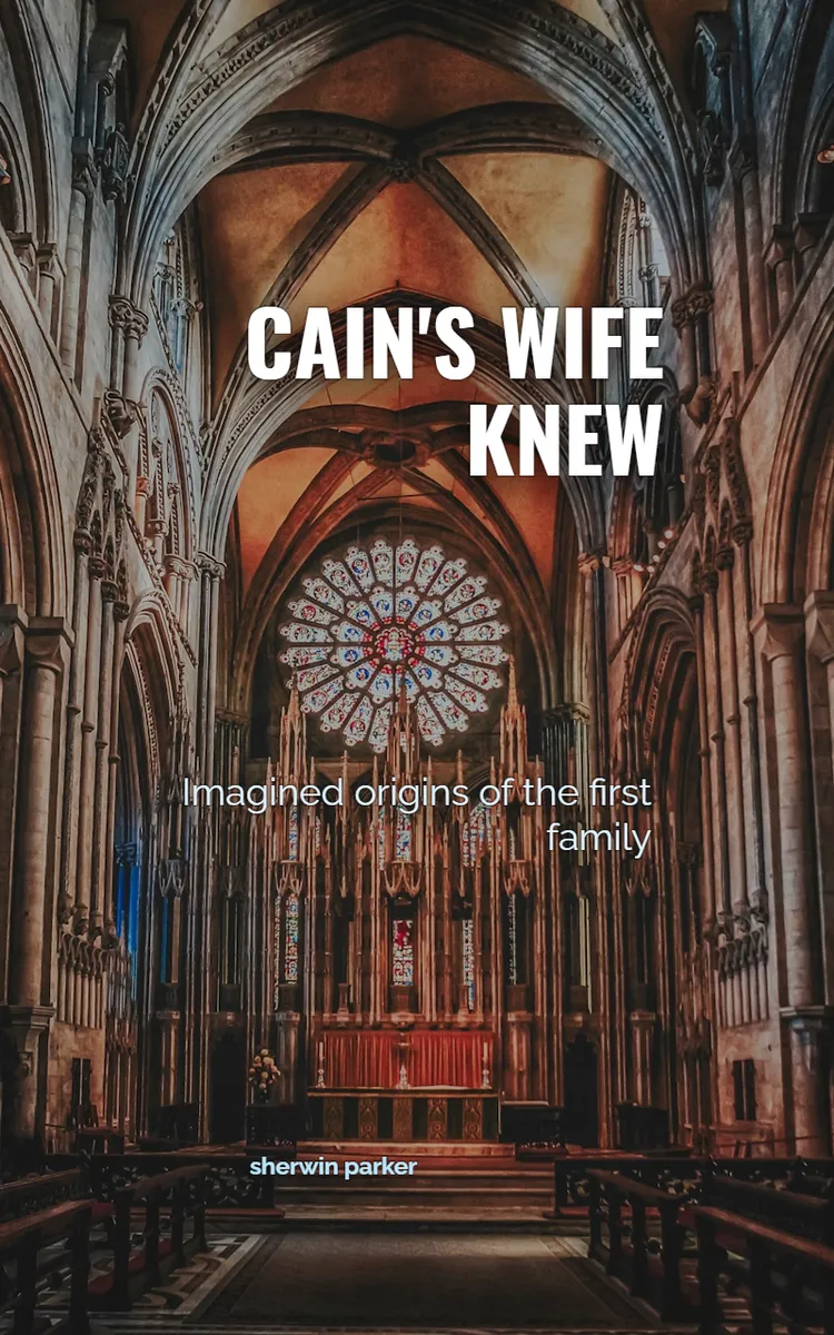 Cain's Wife Knew