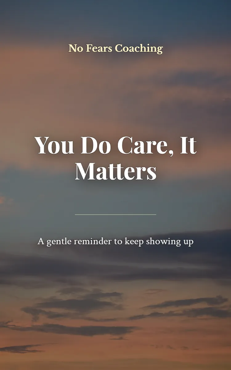 You Do Care, It Matters
