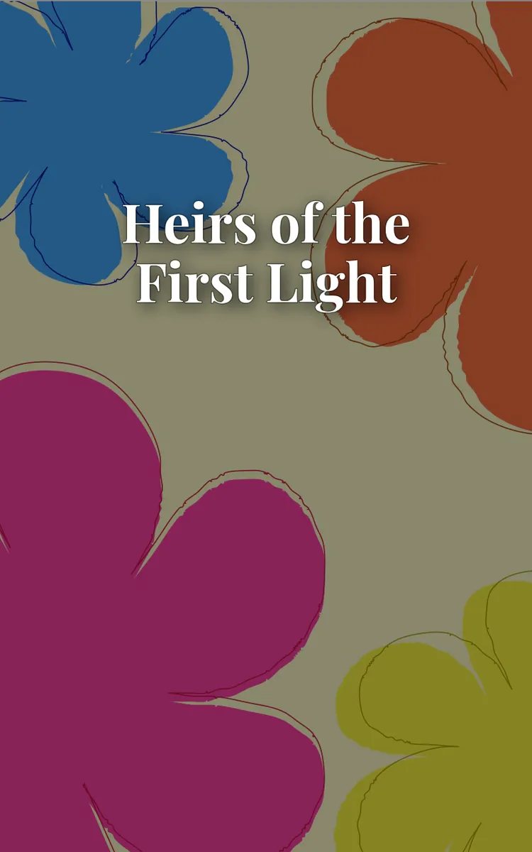 Heirs of the First Light