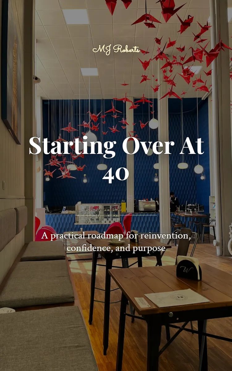 Starting Over At 40
