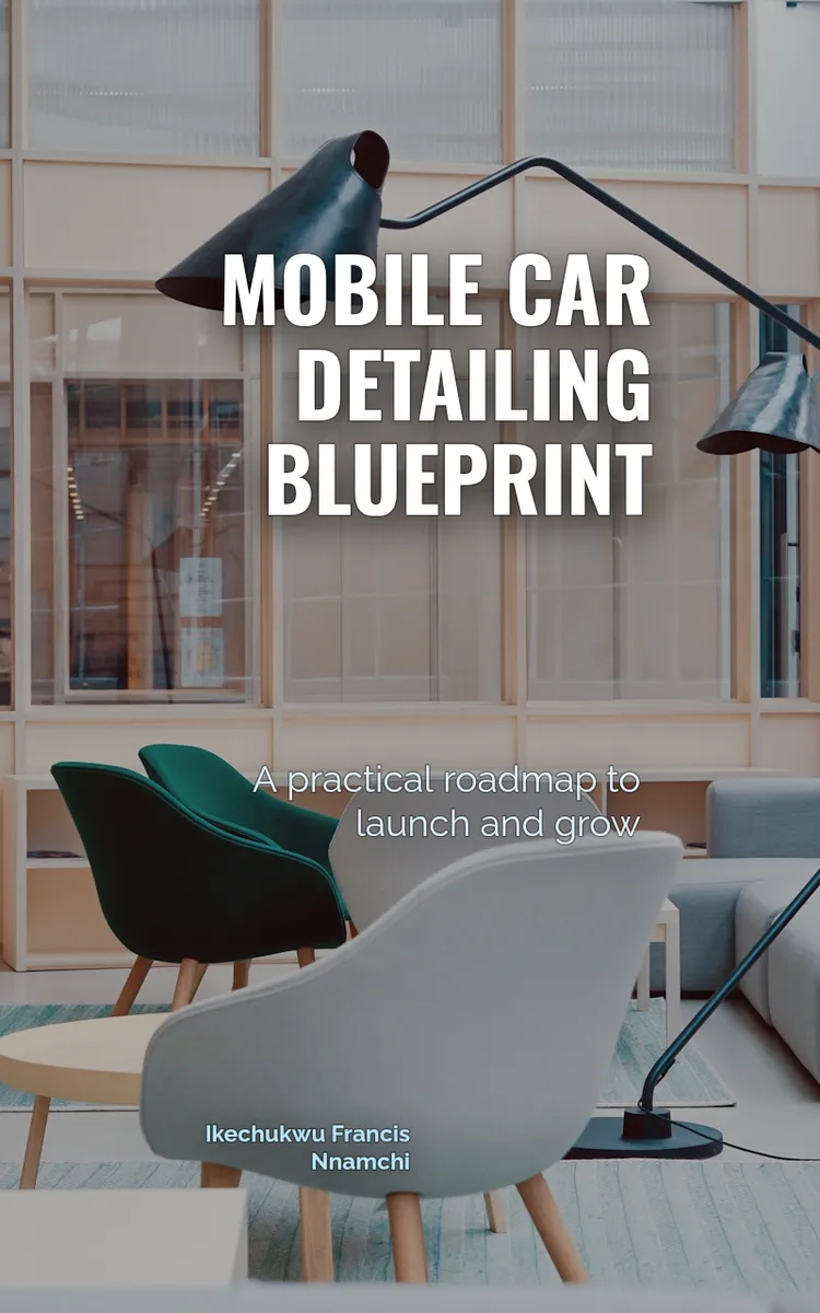 Mobile Car Detailing Blueprint