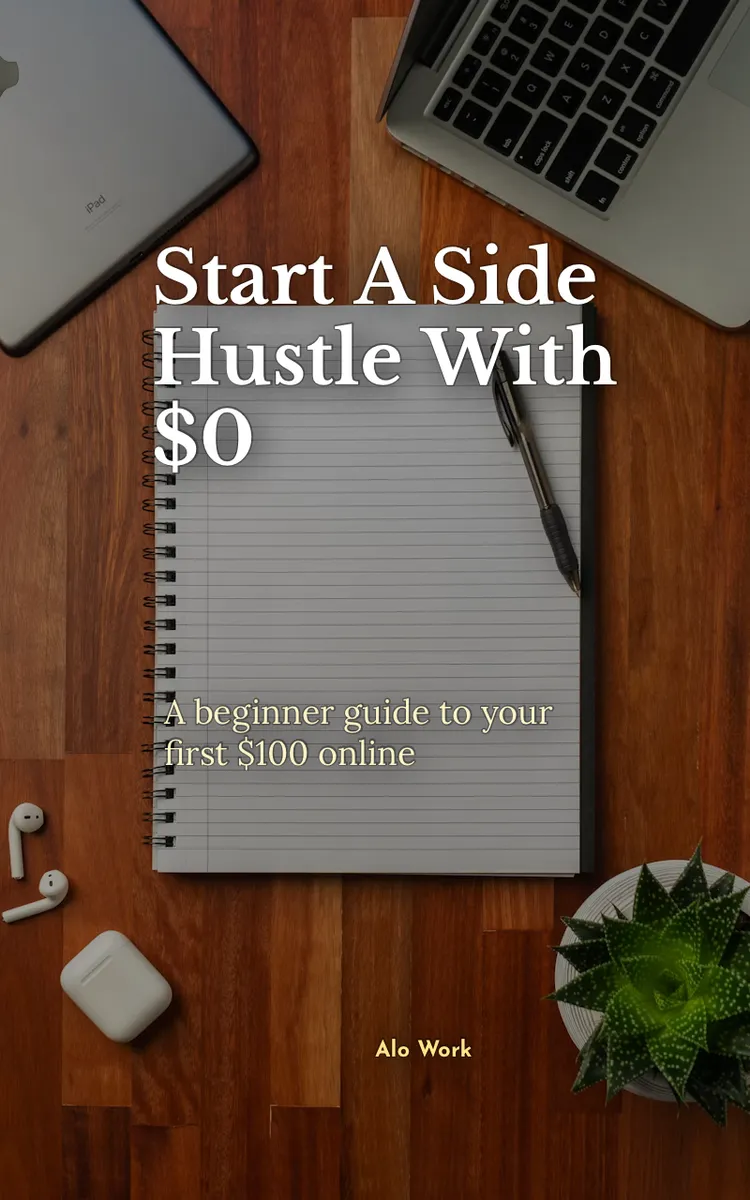 Start A Side Hustle With $0