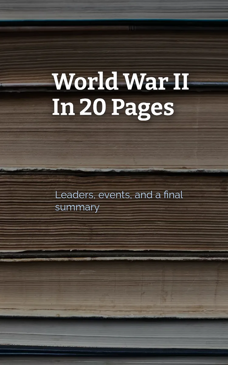 World War II In 20 Pages