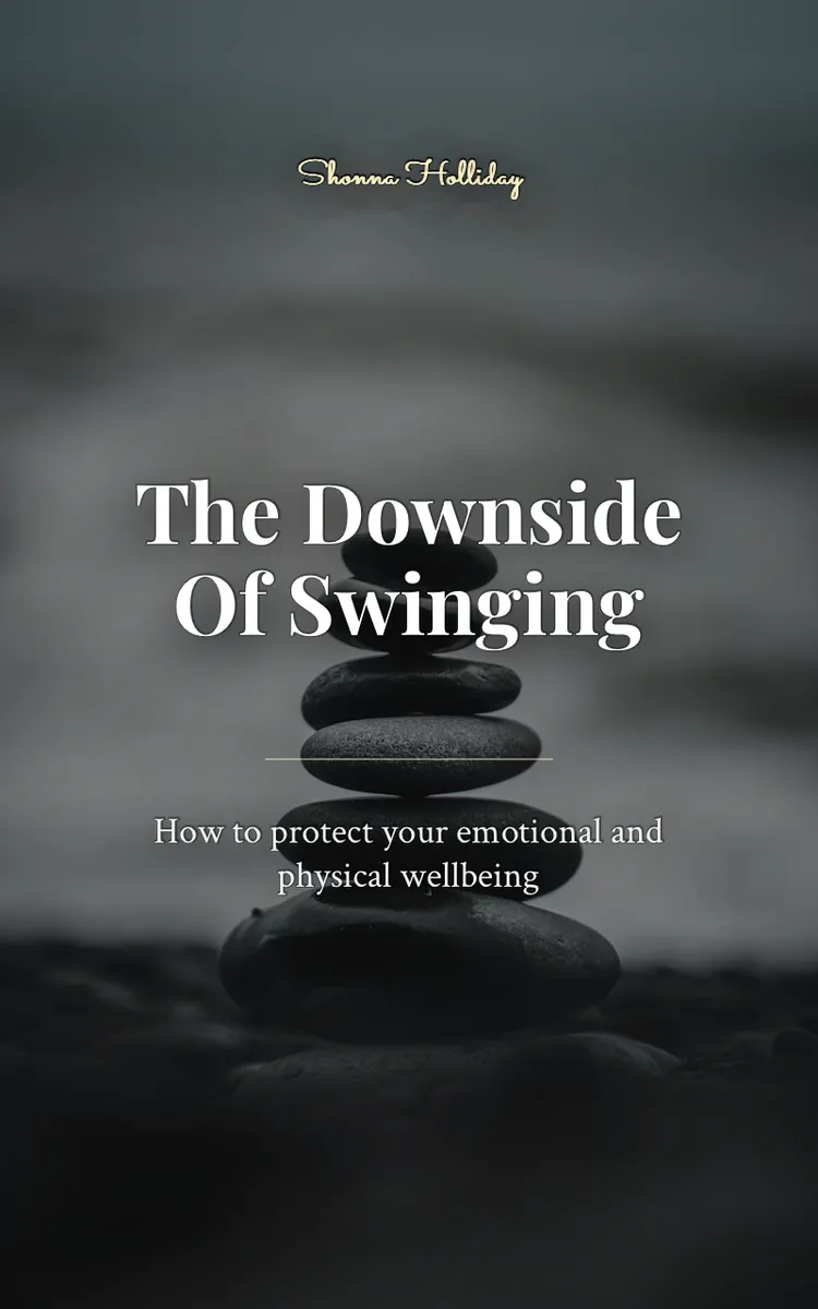 The Downside Of Swinging