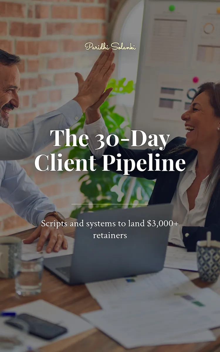 The 30-Day Client Pipeline