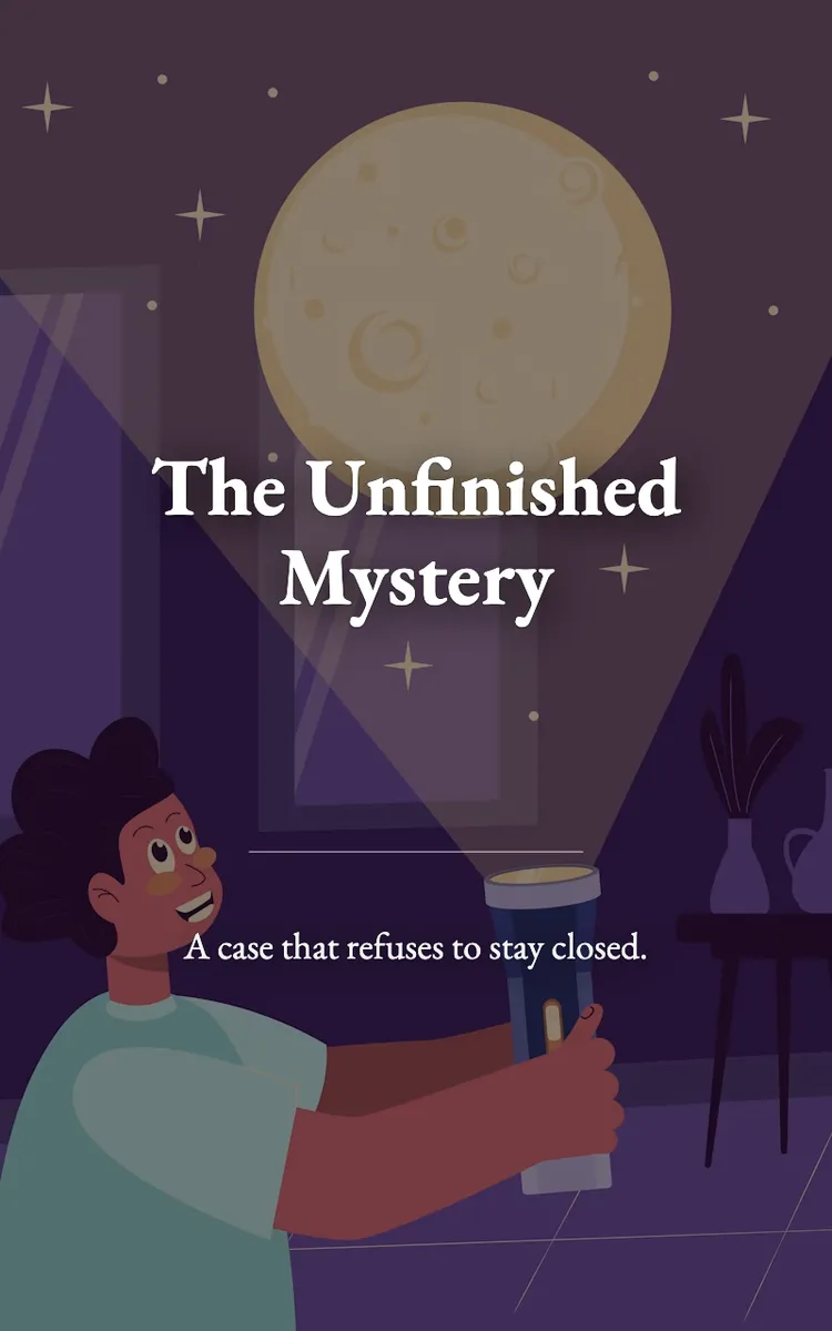 The Unfinished Mystery