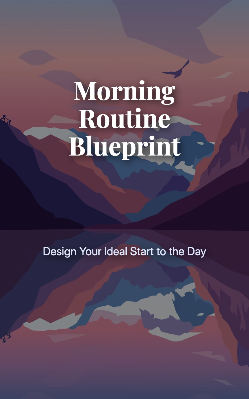 Morning Routine Blueprint