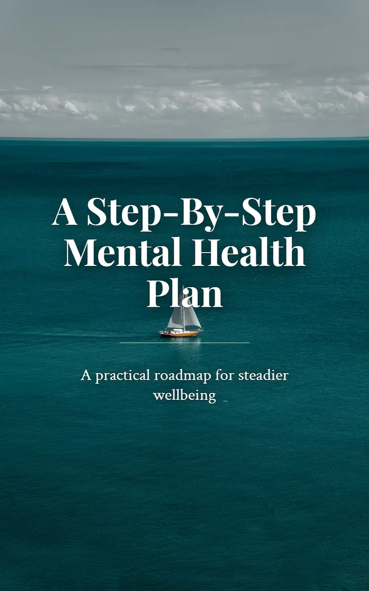 A Step-By-Step Mental Health Plan