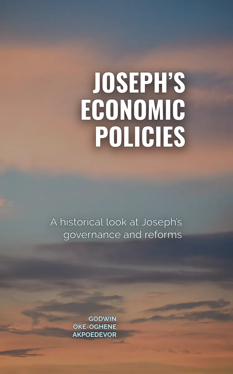 Joseph’s Economic Policies