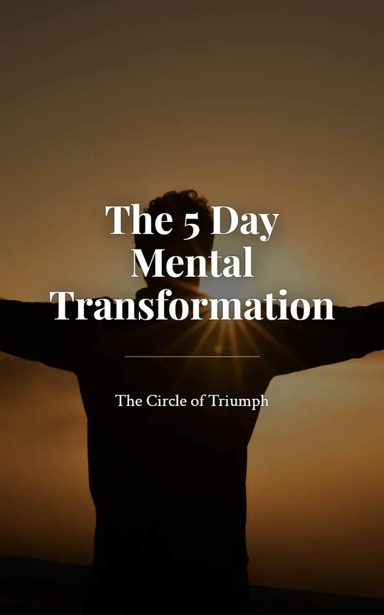 The 5 Day Mental Transformation