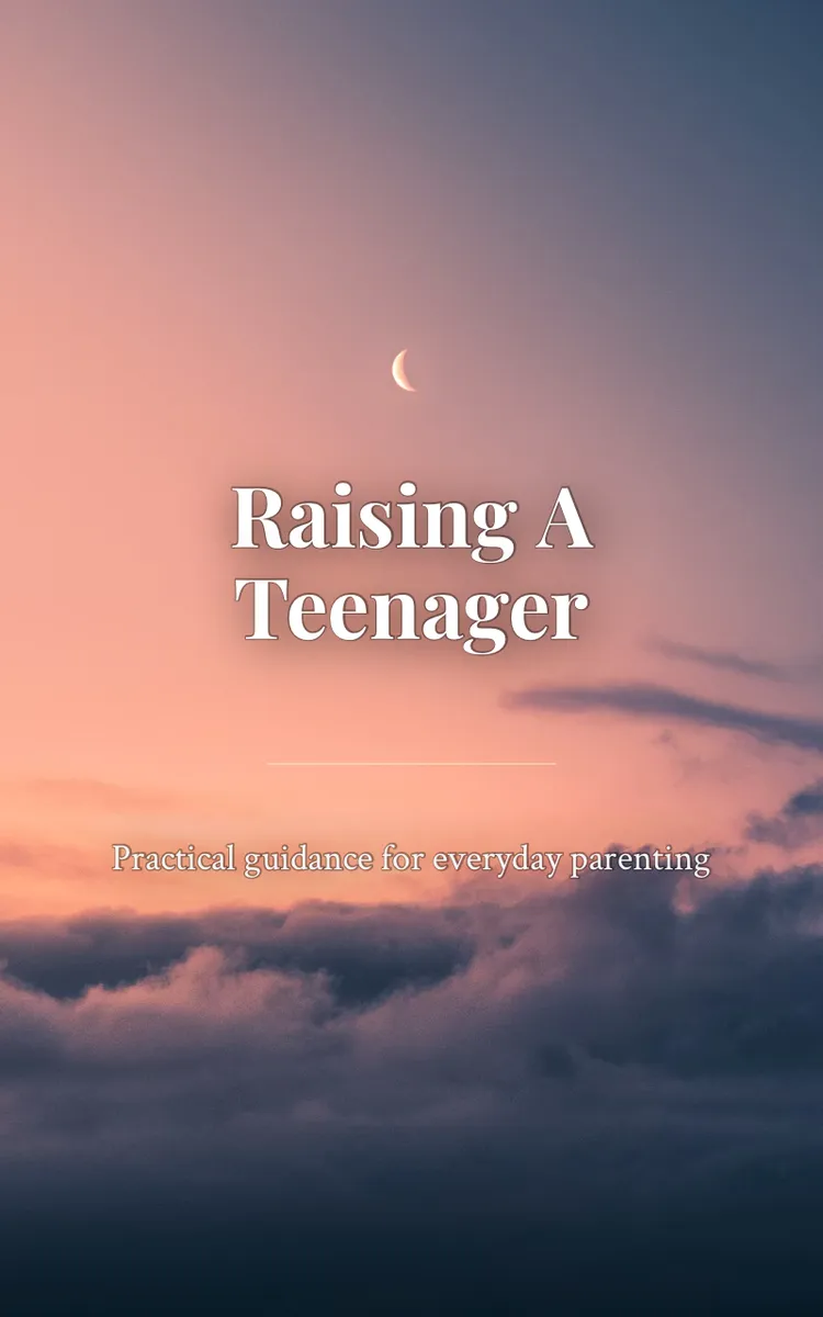 Raising A Teenager