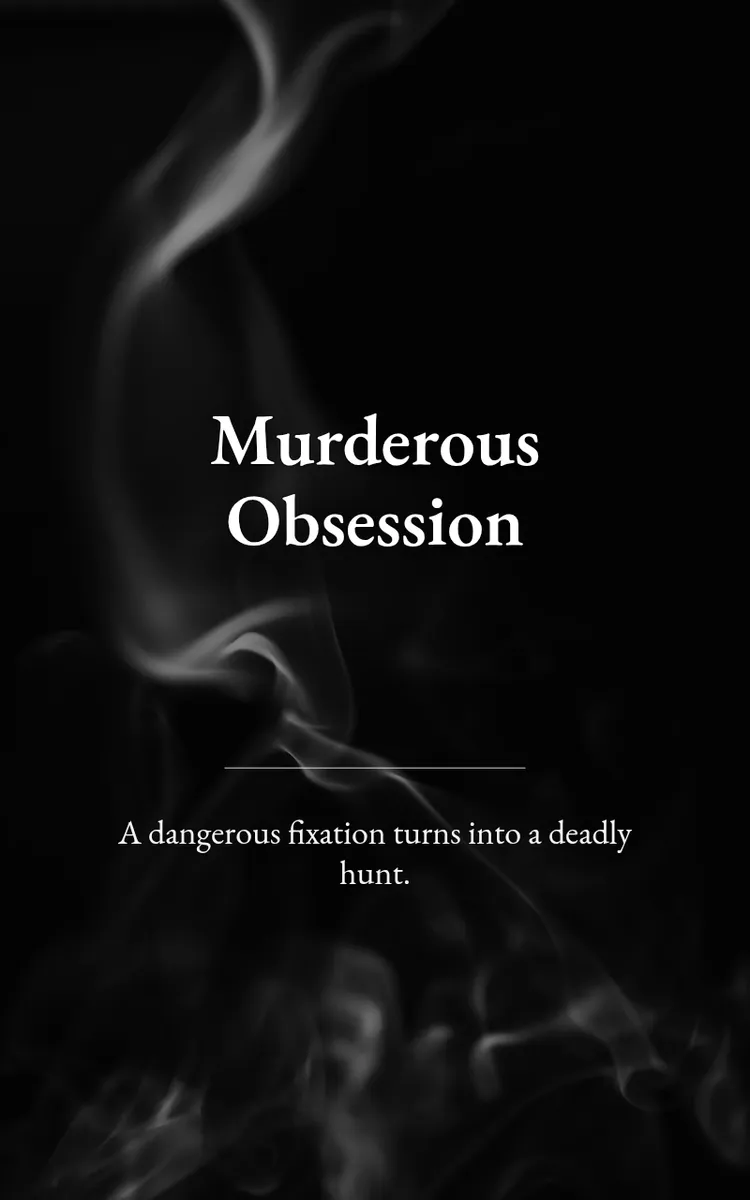 Murderous Obsession