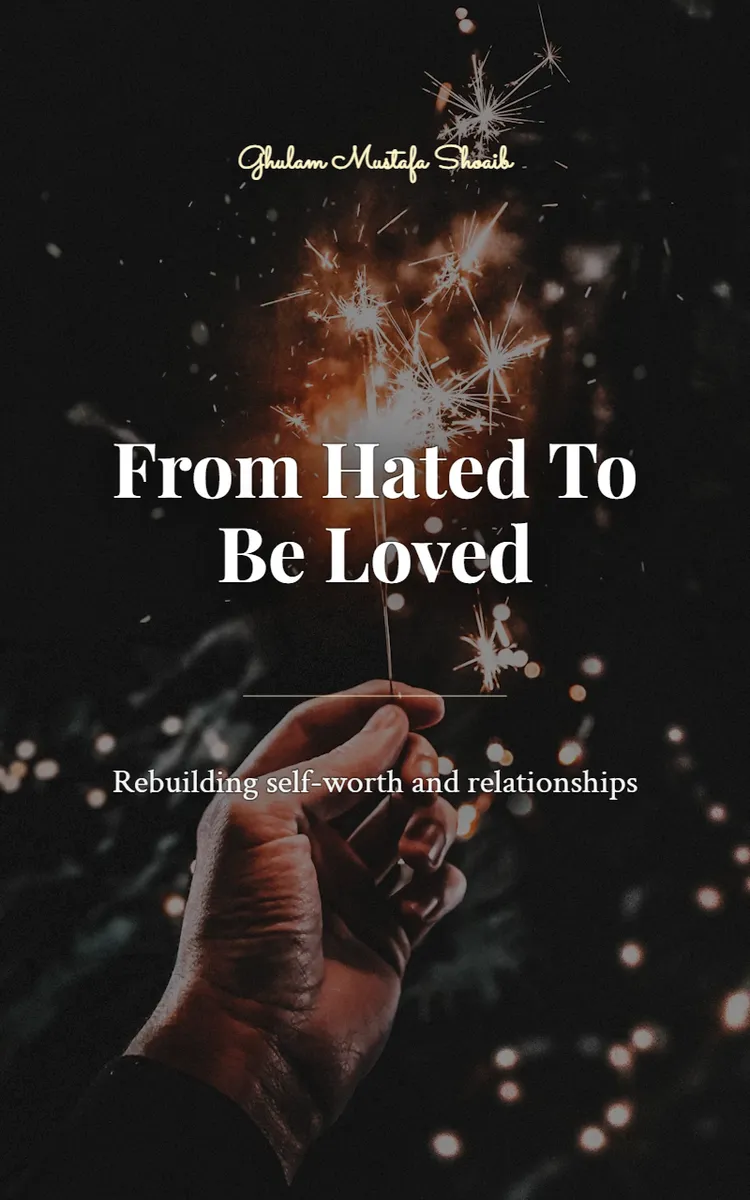 From Hated To Be Loved