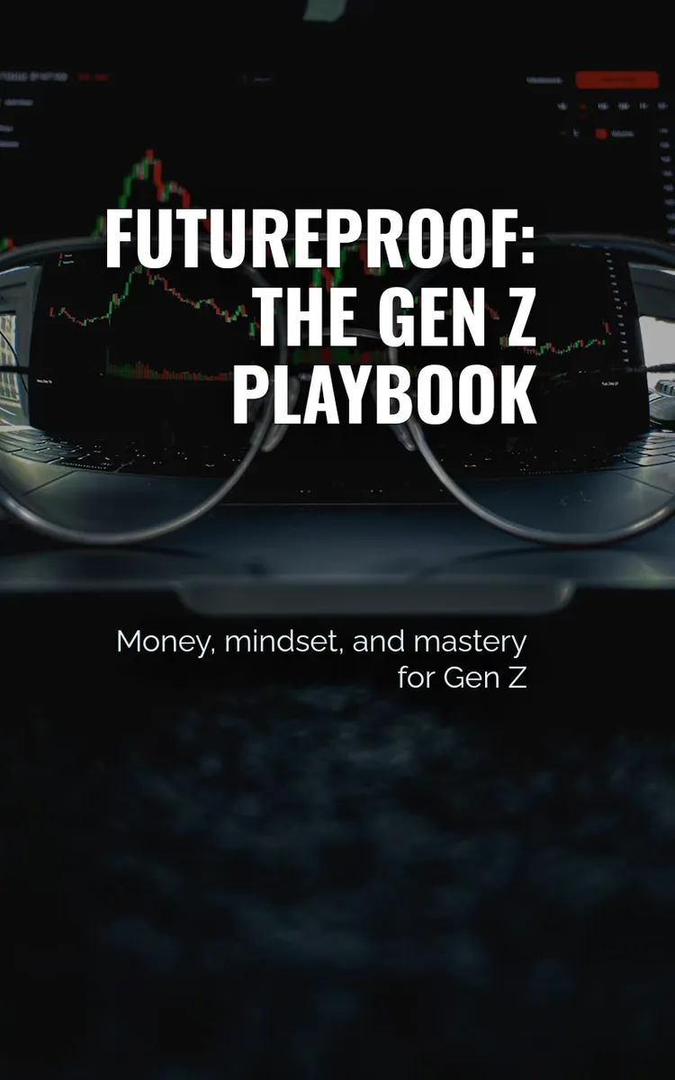Futureproof: The Gen Z Playbook