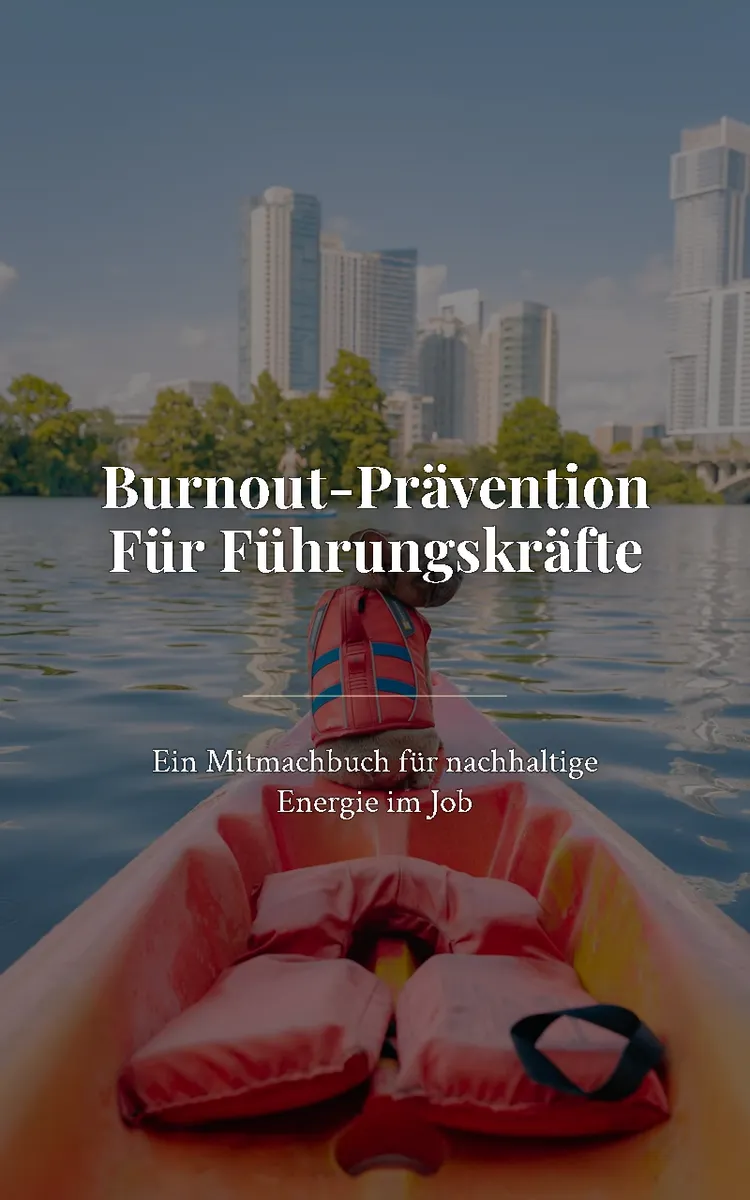 Burnout-Prävention Für Führungskräfte