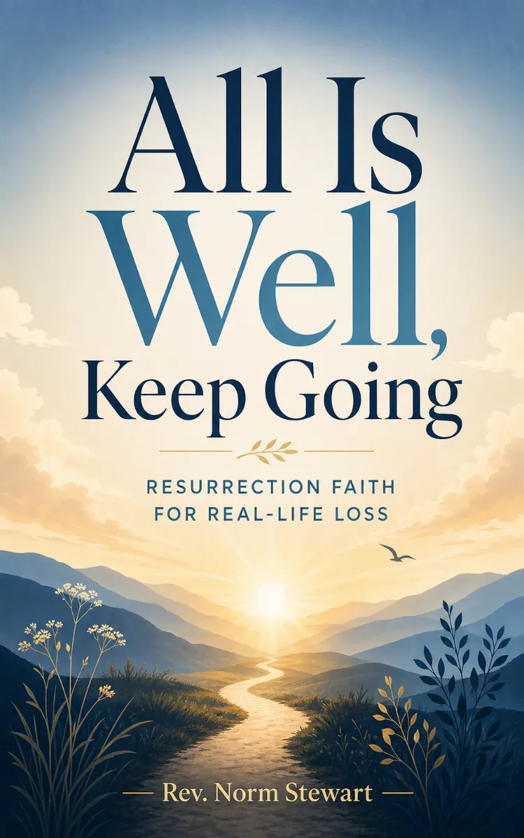 All Is Well, Keep Going