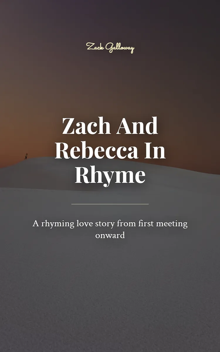 Zach And Rebecca In Rhyme