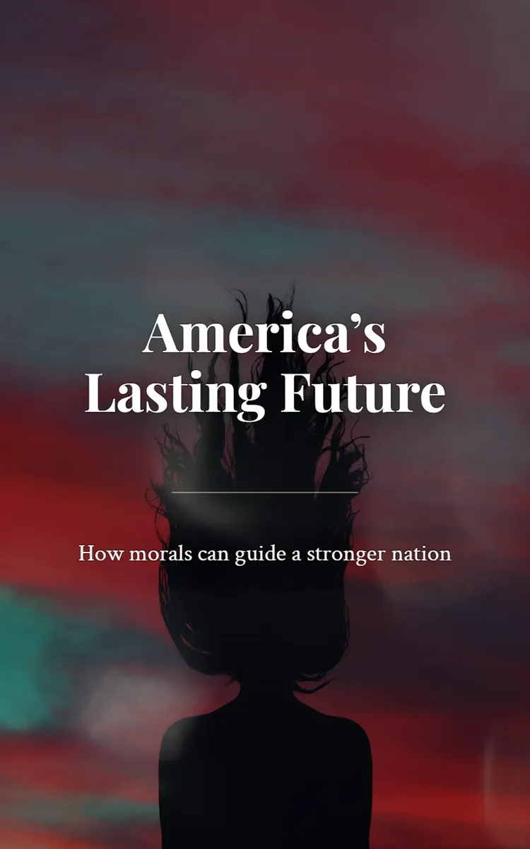 America’s Lasting Future