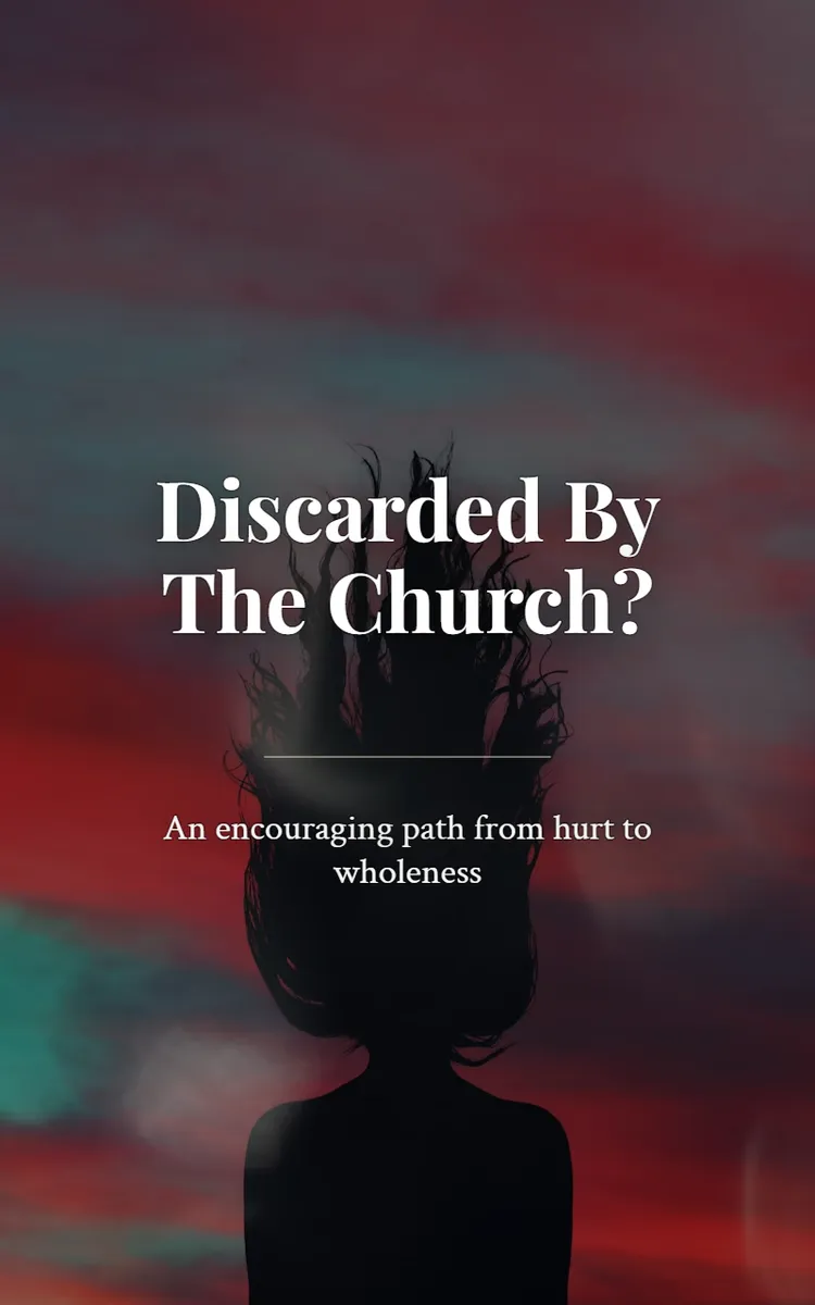 Discarded By The Church
