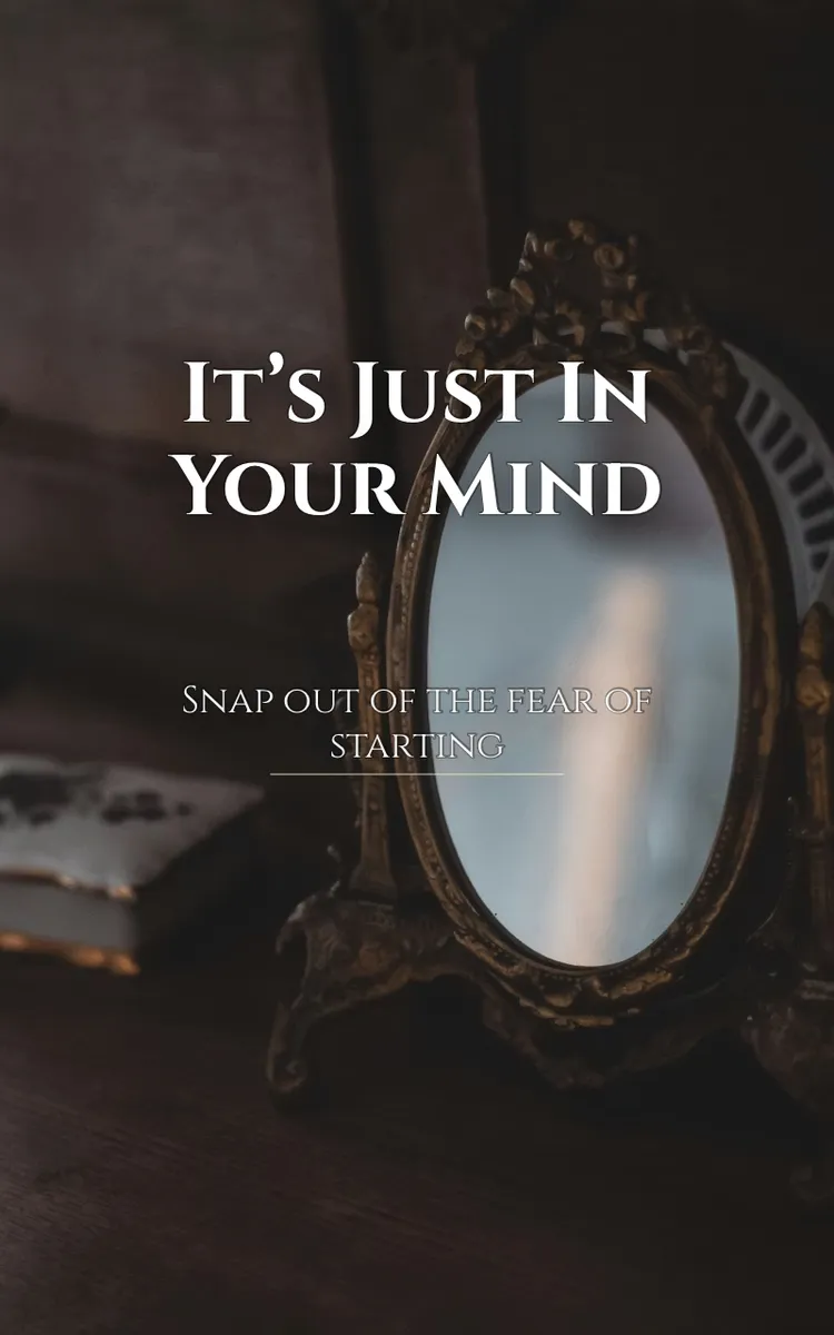 It’s Just In Your Mind