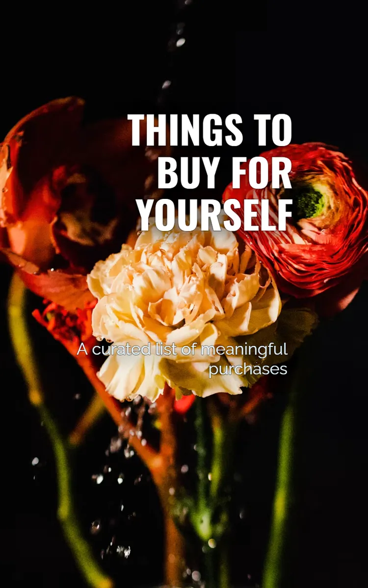 Things To Buy For Yourself