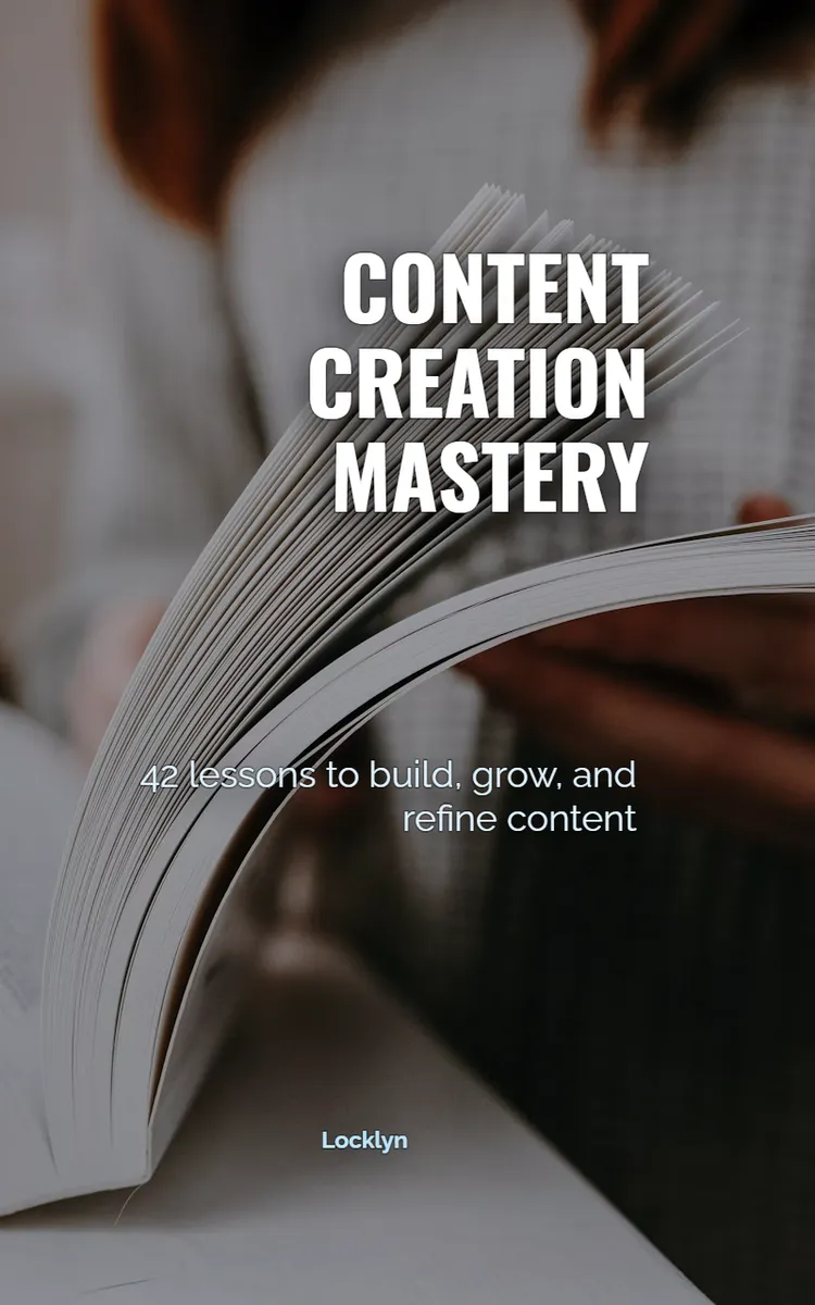 Content Creation Mastery