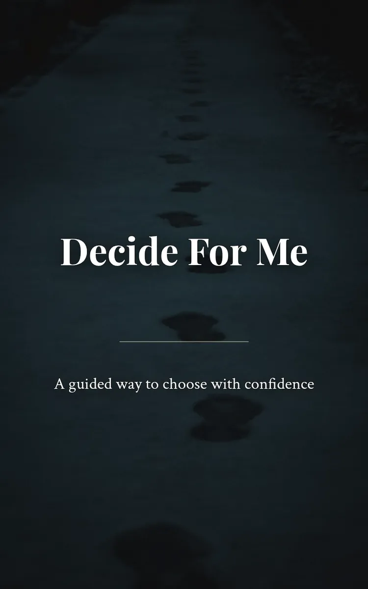 Decide For Me