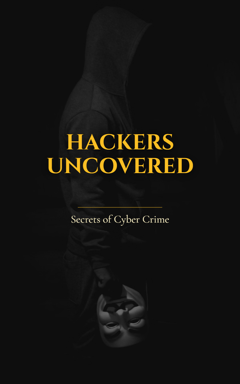 Hackers Uncovered