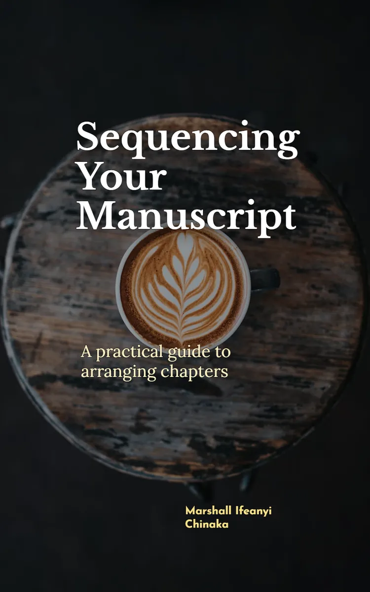 Sequencing Your Manuscript