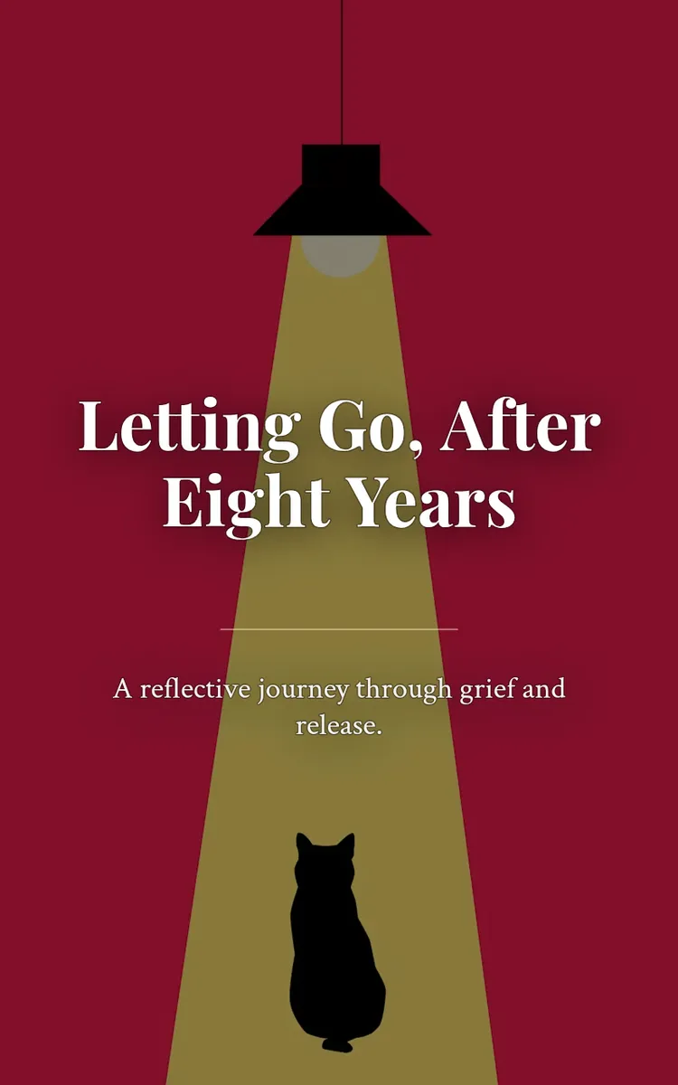 Letting Go, After Eight Years