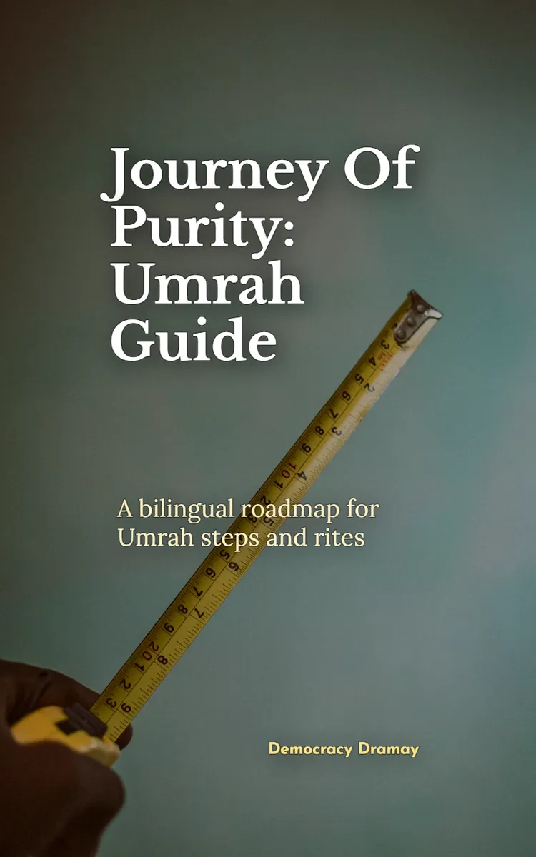 Journey Of Purity: Umrah Guide
