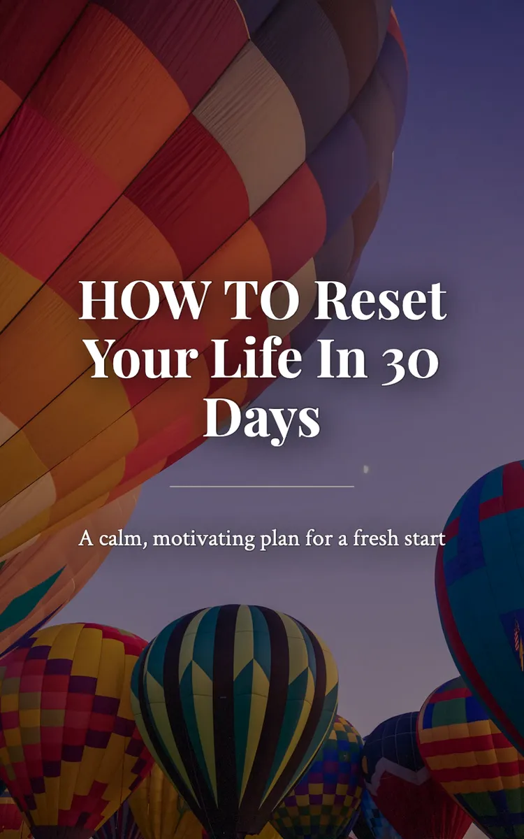 HOW  TO Reset Your Life In 30 Days