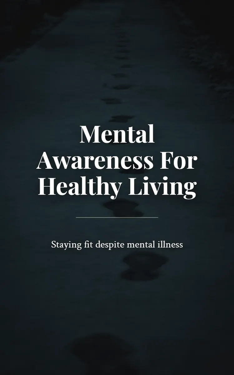 Mental Awareness For Healthy Living
