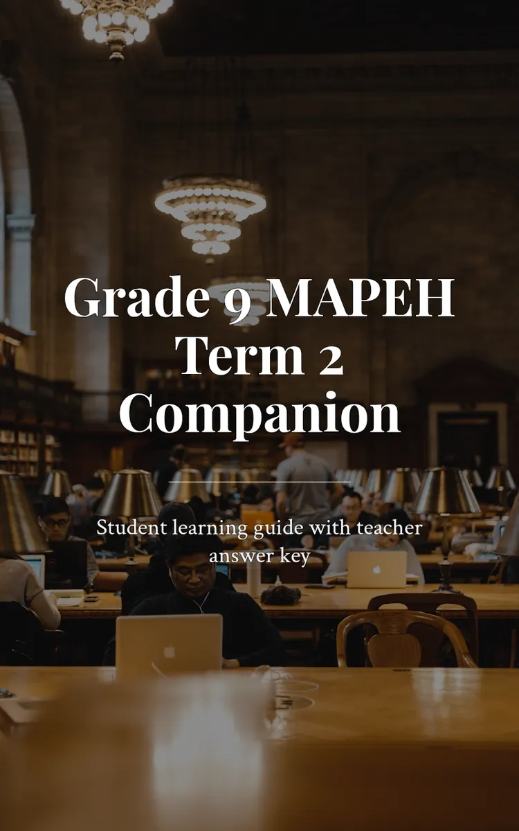 Grade 9 MAPEH Term 2 Companion