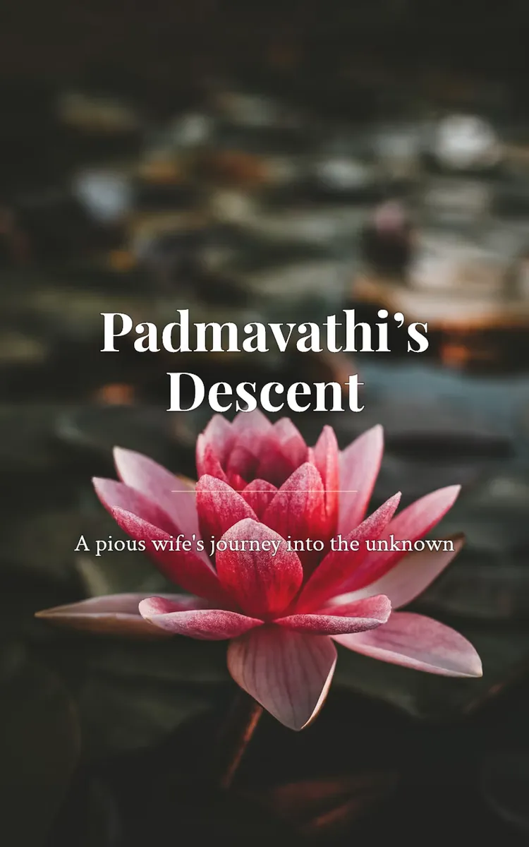Padmavathi’s Descent