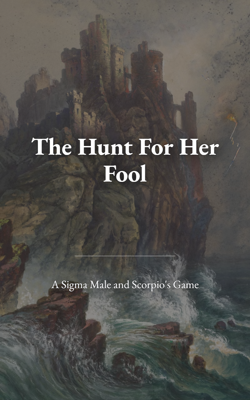 The Hunt For Her Fool